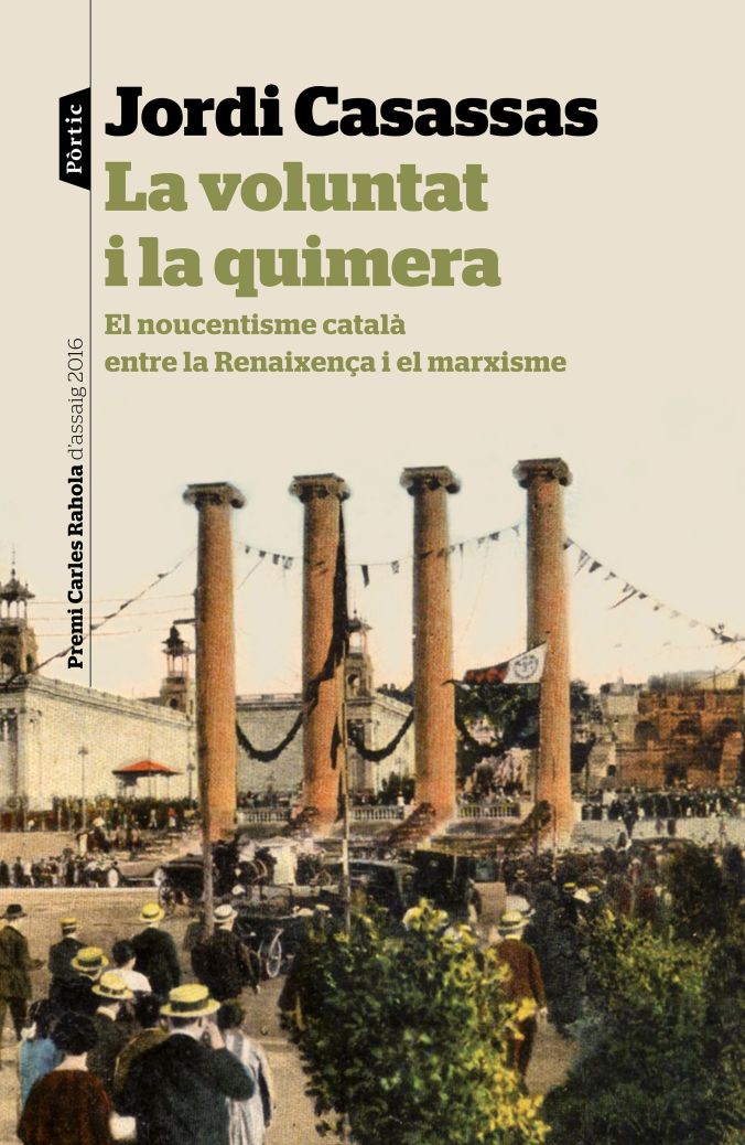 Casassas_portada_la-voluntat-i-la-quimera_jordi-casassas_201610261753
